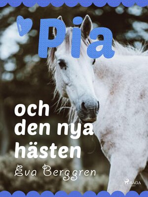 cover image of Pia och den nya hästen